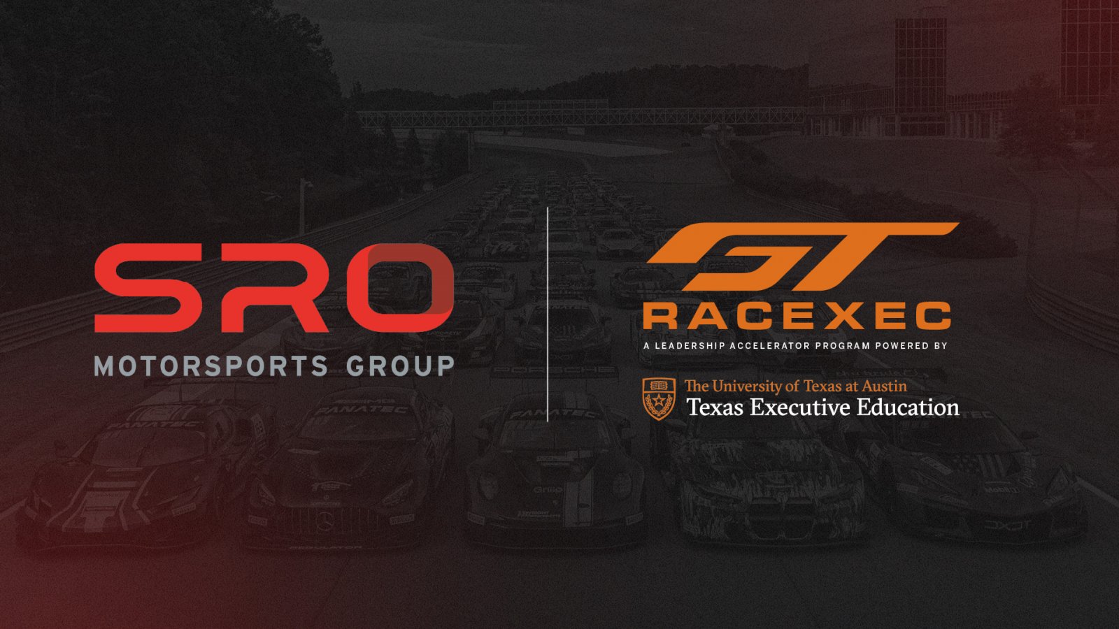 SRO Motorsports and The University of Texas Announce Groundbreaking Executive Education Collaboration: GT RACEXEC 